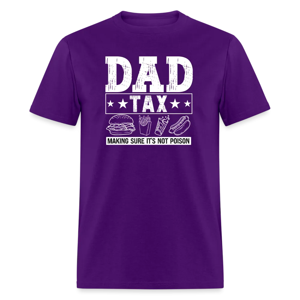 Dad Tax T-Shirt