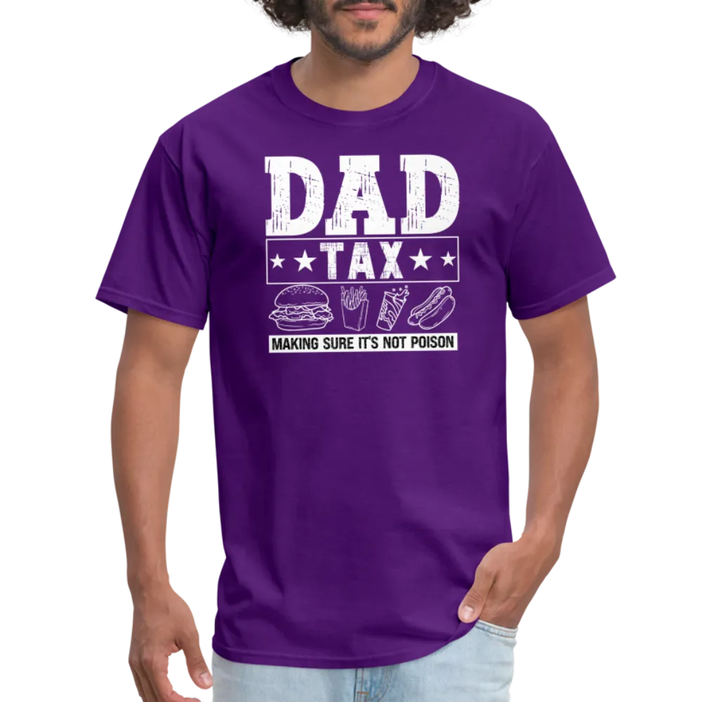 Dad Tax T-Shirt