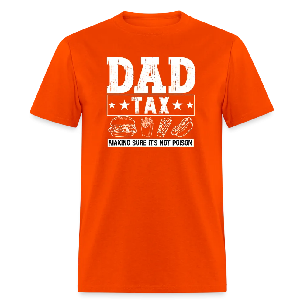 Dad Tax T-Shirt