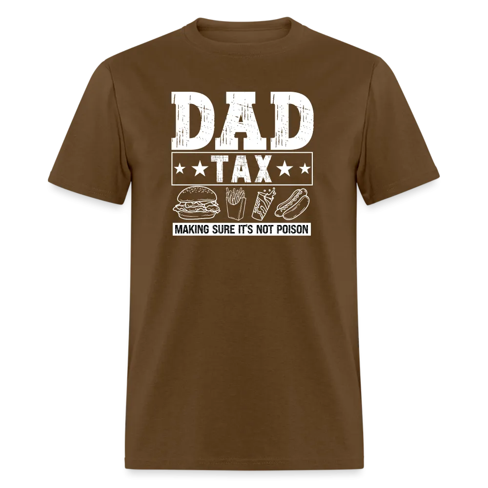 Dad Tax T-Shirt