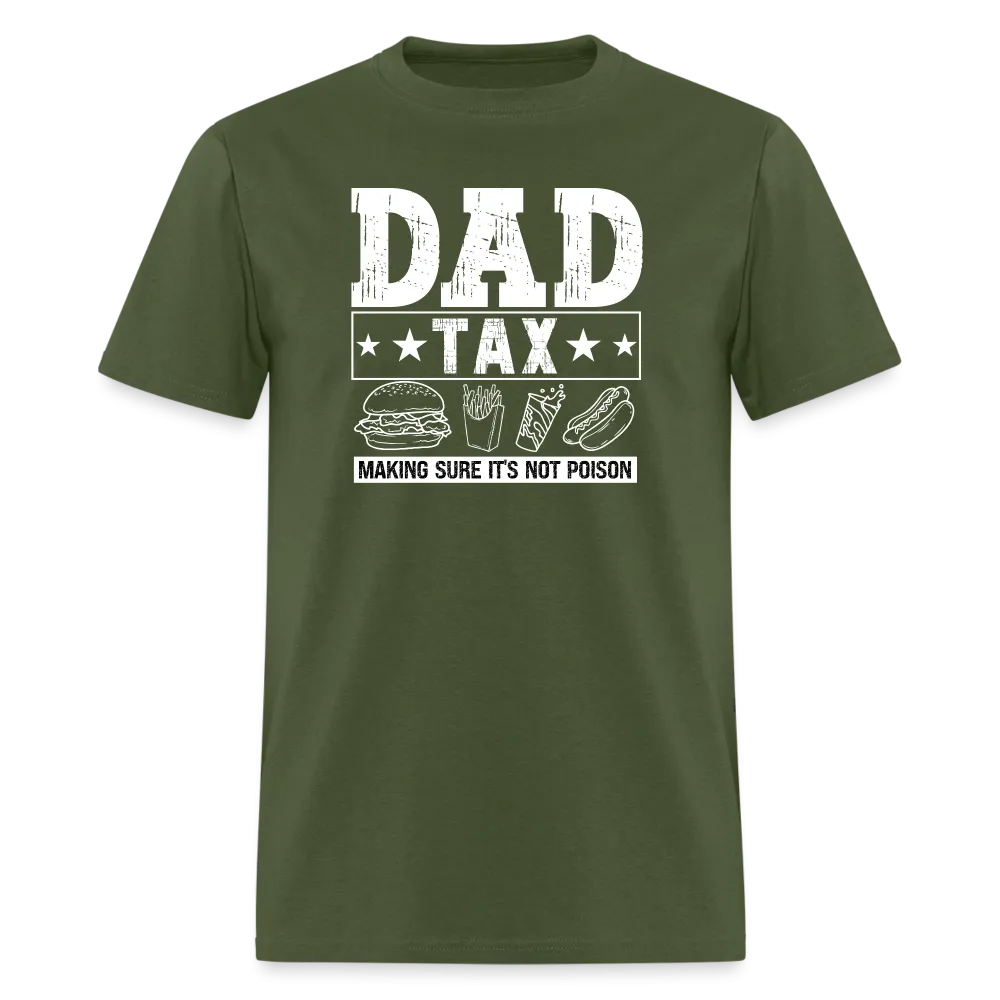 Dad Tax T-Shirt
