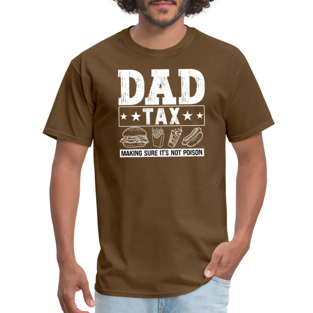 Dad Tax T-Shirt