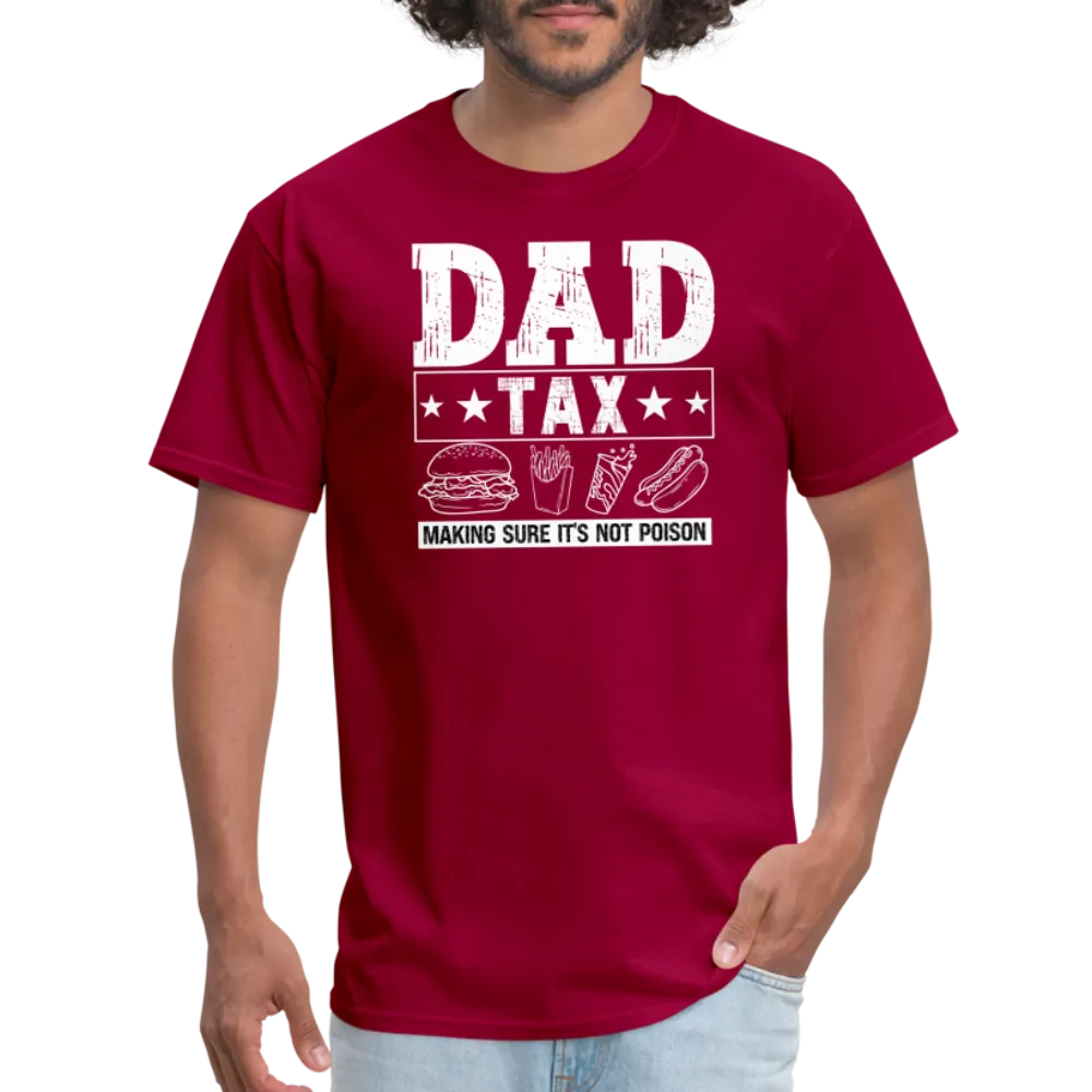 Dad Tax T-Shirt