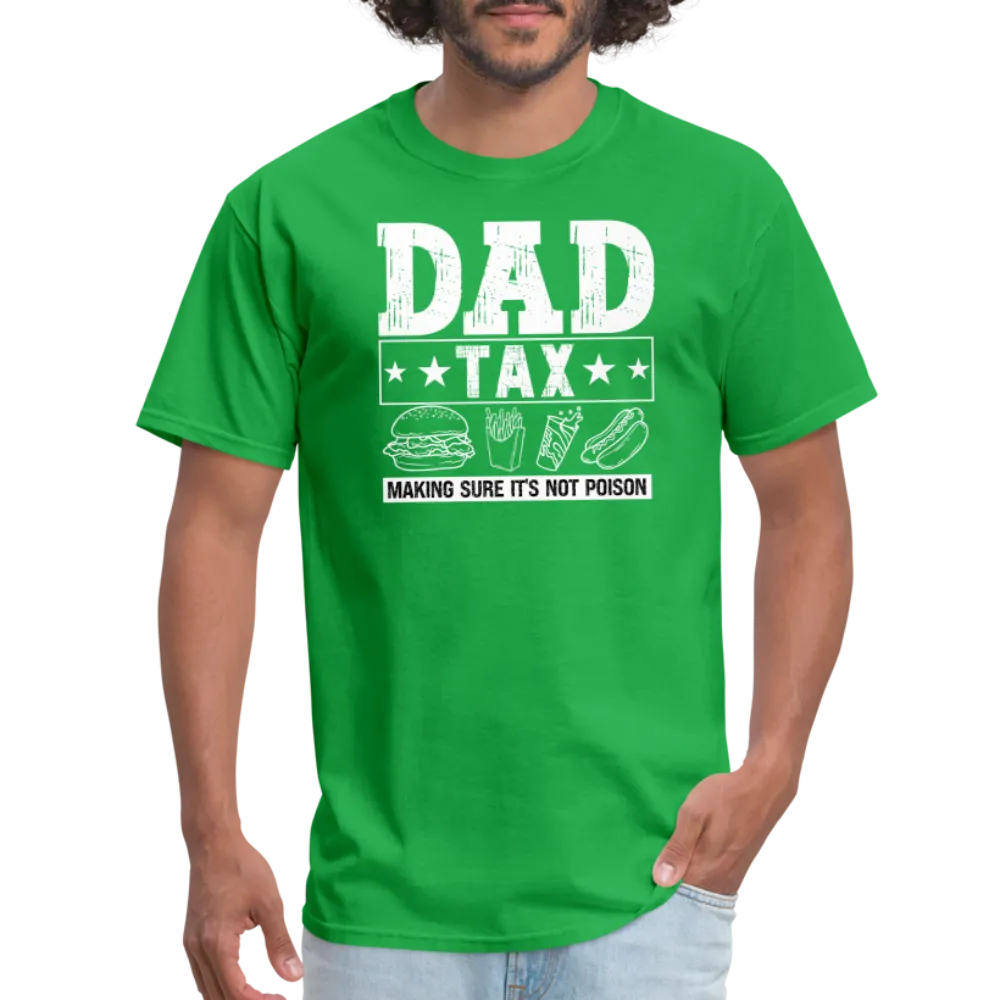 Dad Tax T-Shirt