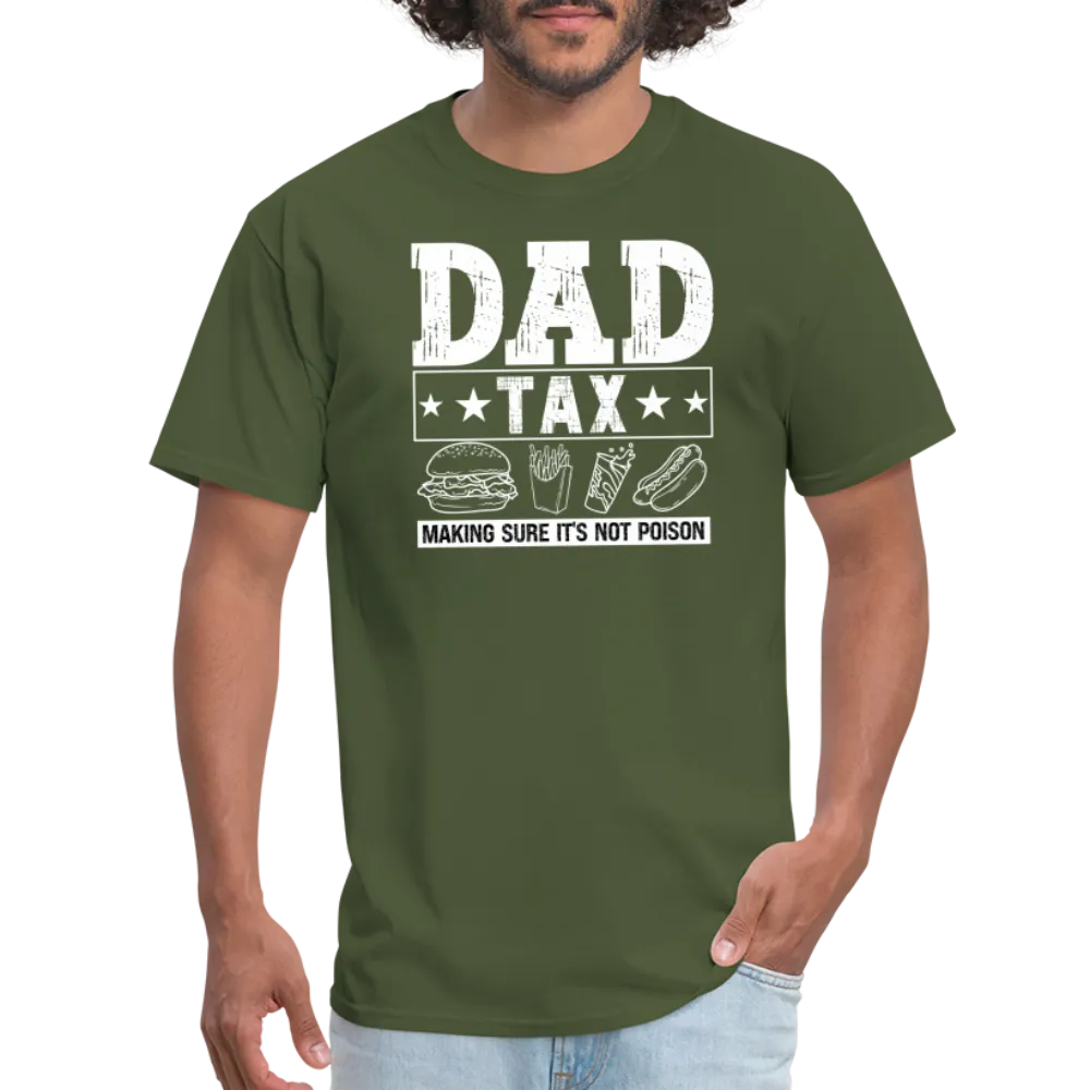 Dad Tax T-Shirt