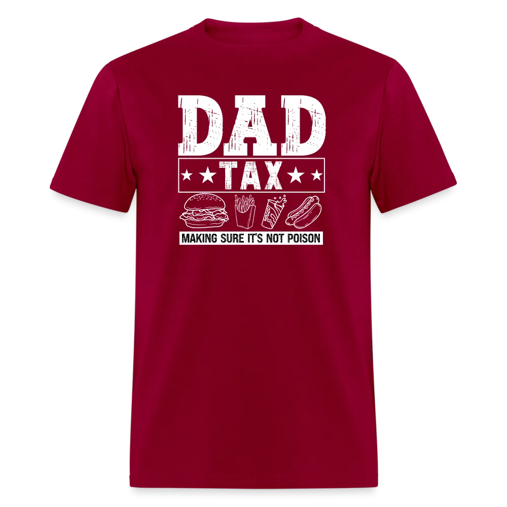 Dad Tax T-Shirt