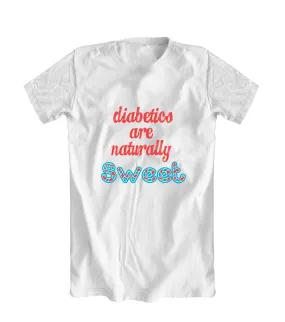 Diabetics are Naturally Sweet T-Shirt - Red and Blue