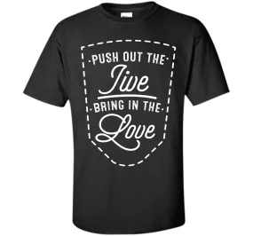 SIMPSONS QUOTE Push out the jive T-Shirt